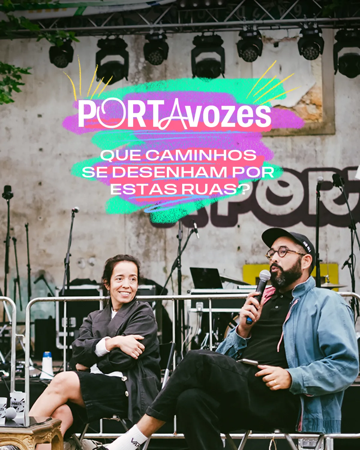 PORTAvozes: Que caminhos se desenham por estas ruas?